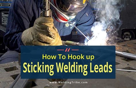 stick welder lead hook up